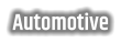 Automotive